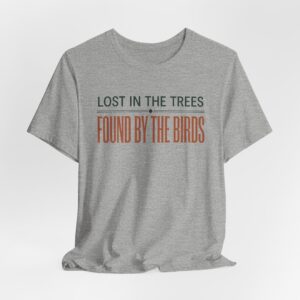 Lost In The Trees T-Shirt