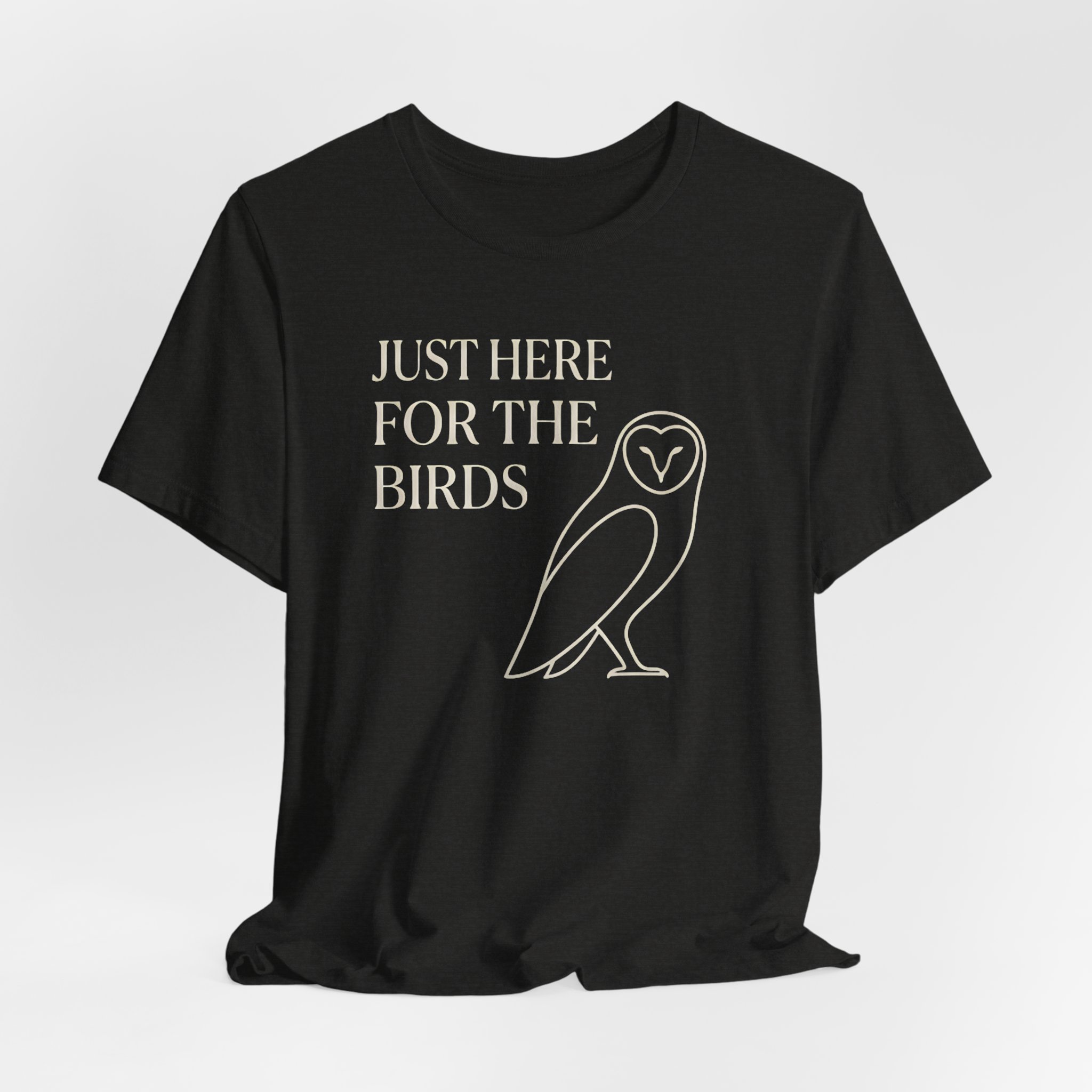 Just Here For The Birds T-Shirt - Image 4